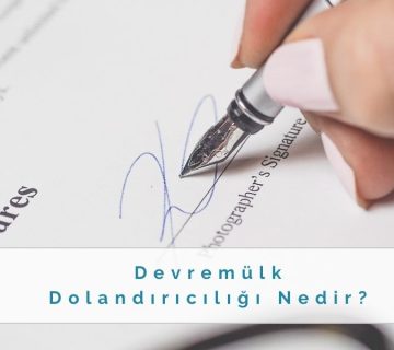 Devremülk Dolandırıcılığı Nedir?